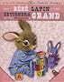 B�b� Lapin deviendra grand