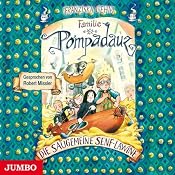 H&ouml;rbuch Die saugemeine Senf-Lawine (Familie Pompadauz 4)