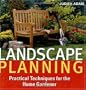 Landscape Planning: Practical Techniques for the Home Gardener