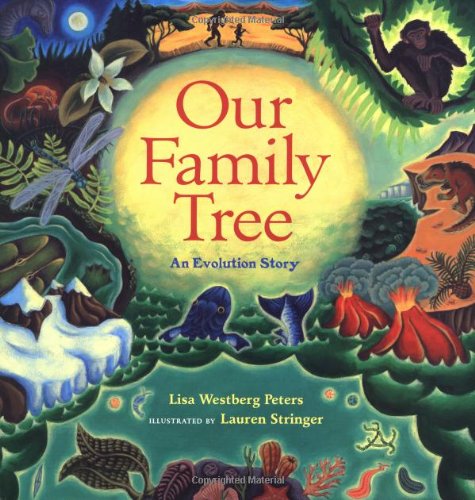Our Family Tree: An Evolution Story - Hardcover
