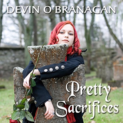 Pretty Sacrifices: Legend of Glory, Book 2