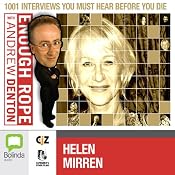 Enough Rope with Andrew Denton: Helen Mirren | [Andrew Denton]