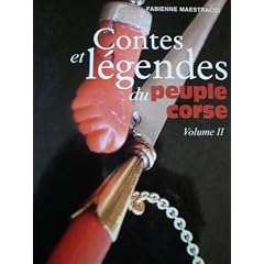 Contes et Legendes du Peuple Corse (Volume 2)