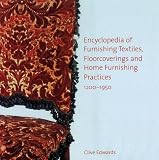 Encyclopedia of Furnishing Textiles, Soft Furnishings and Floor Coverings