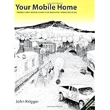 Your Mobile Home: Energy and Repair Guide for Manufactured Housing, 5th Edition