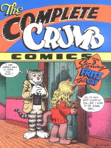 the complete crumb comics vol 3 starring fritz the cat