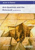 Cover of Anti-Semitism and the Holocaust by Alan Farmer 0340984961