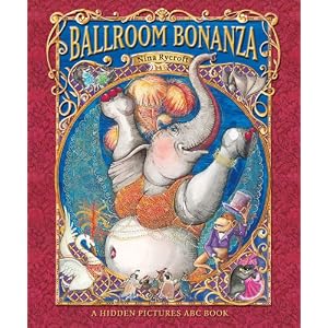 Ballroom Bonanza: A Hidden Pictures ABC Book