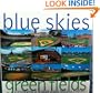 Blue Skies, Green Fields: A Celebration Of 50 Major League Baseball Stadiums