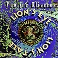 Lion's Eye/Lion's Tale by Pauline Oliveros