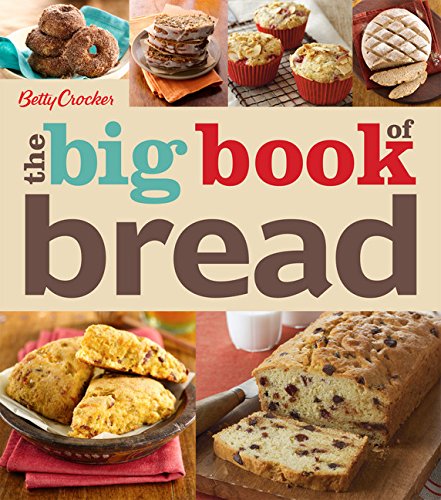 Betty Crocker The Big Book of Bread (Betty Crocker Big Book)