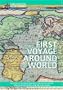 The First Voyage Around the World (Exploration and Discovery)
