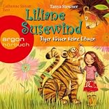 Liliane Susewind - Tiger k&uuml;ssen keine L&ouml;wen (2 CDs) - Tanya Stewner