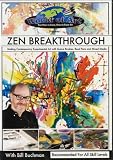 Zen Breakthrough: Making Contemporary Experimental Art with Sumi Brushes, Reed Pens and Mixed Media