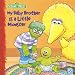 My Baby Brother Is a Little Monster (Sesame Street)