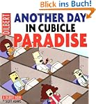Another Day in Cubicle Paradise (Dilb...