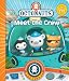 Meet the Crew!. (Octonauts)