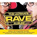 The Ultimate Rave Album