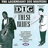 Review Various Artists  / The Legendary Dig Masters Vol.2: Dig These Blues