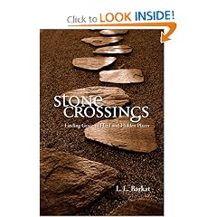 Stone Crossings: Finding Grace in Hard and Hidden Places