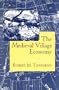 The Medieval Village Economy