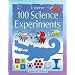 Usborne 100 Science Experiments: Internet-Linked (100 Science Experiments Il)
