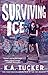 Surviving Ice: A Novel (4) (The Burying Water Series)