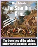 The Same Old Game (Volumes 1 and 2)