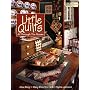 Little Quilts: All Through the House de Mary Ellen Von Holt