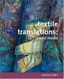 Textile Translations: Mixed Media