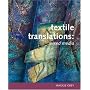 Textile Translations: Mixed Media