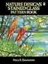 Nature Designs Stained Glass Pattern Book (Dover Stained Glass Instruction)