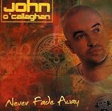 Never Fade Away [Import]