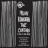 The Curtain: An Essay in Seven Parts