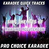Karaoke Quick Tracks - Sing the Hits of Martine McCutcheon (Karaoke Version) (Originally Performed By Martine McCutcheon)