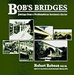 Bob's Bridges: Jottings from a Northumbrian Foreman's Diaries
