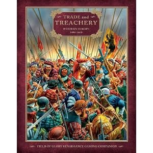 Trade and Treachery: Western Europe: 1494-1610