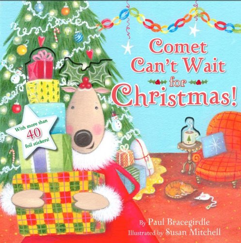 Comet Can't Wait for Christmas