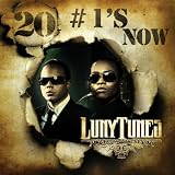Luny Tunes 20 #1's Now