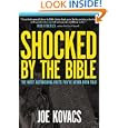 Shocked by the Bible: The Most Astonishing Facts You've Never Been Told