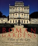 Roman Gardens: Villas of the City