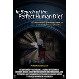 In Search of the Perfect Human Diet