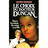 LE CHOIX DU DOCTEUR DUNCAN