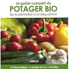Le guide complet du potager Bio