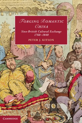 Forging Romantic China (Cambridge Studies in Romanticism)