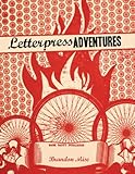 Letterpress Adventures