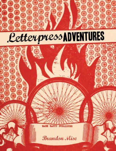Letterpress Adventures