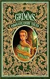 The Complete Grimm's Fairy Tales