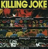 CD - Inside Extremities,Mixes,Rehearsals and Live von Killing Joke