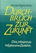 Durchbruch zur Zukunft. Der Mensch im Wassermann- Zeitalter